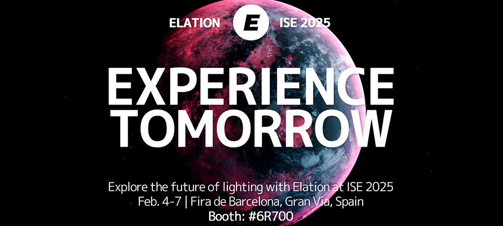  “Experience Tomorrow” with Elation at ISE 2025