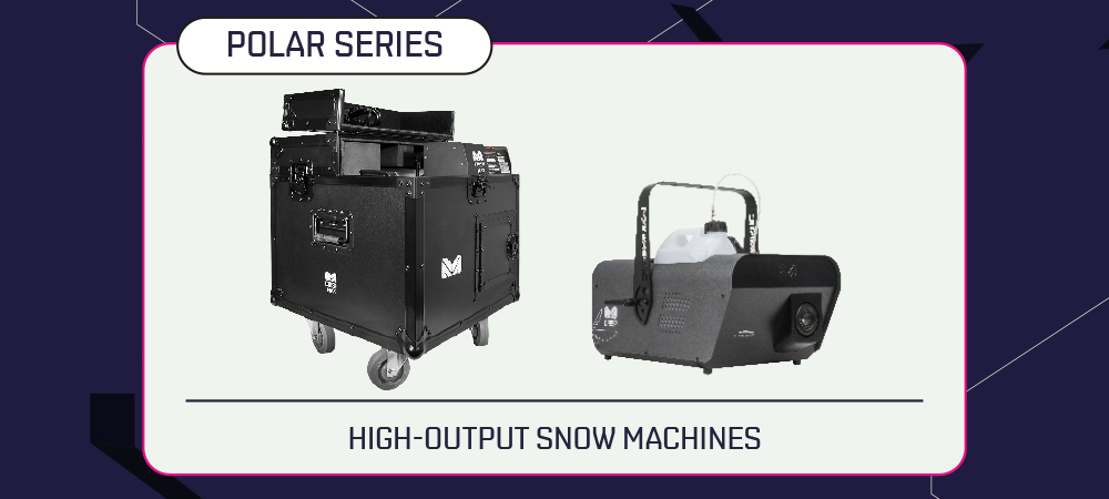 Set the scene this holiday season with Polar Crisp series atmospheric snow effects